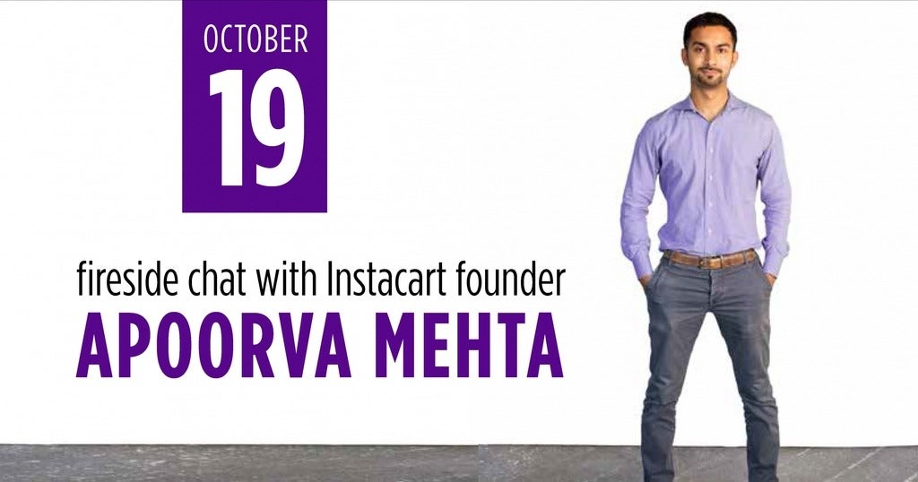 Fireside chat with Apoorva Mehta (BASc 2008), Founder and CEO of Instacart