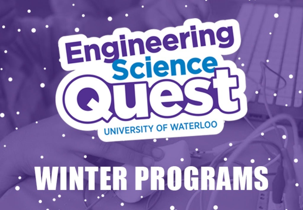 Engineering science quest winter programs