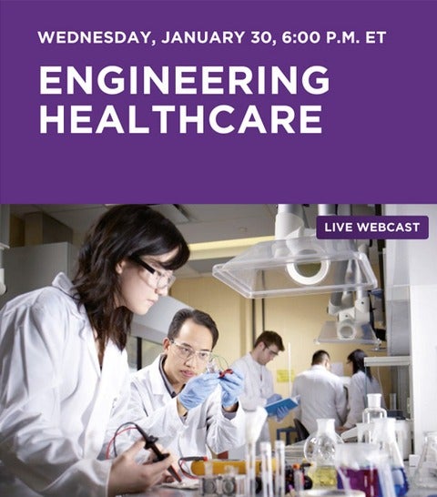Engineering Healthcare live webcast Wednesday, January 30th