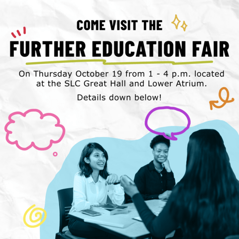 Two individuals talking with the words "Further Eduation Fair Thursaday October 19, 1 to 4pm" beside them