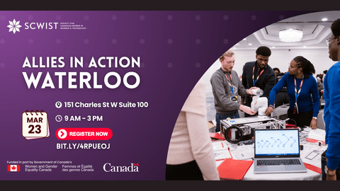 Allies in Action Workshop in Waterloo Horizontal Graphic, by the Society for Canadian Women in Science and Technology 