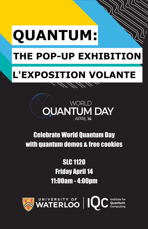 Celebrate World Quantum Day with quantum demos, Quantum: The Pop-Up Exhibition, and free cookies. 