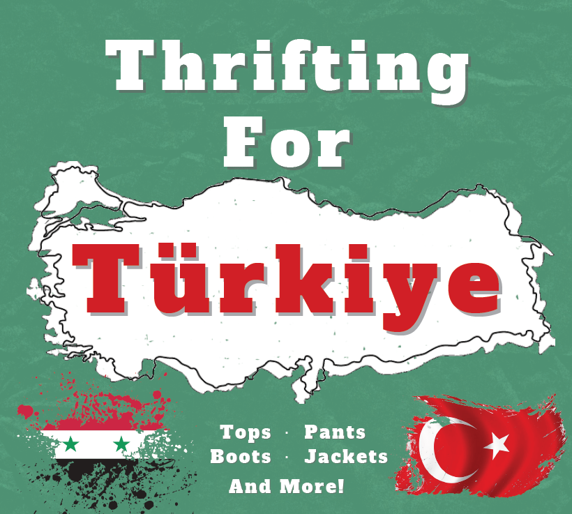 Graphic describing the thrifting event to fundraise for the Turkiye and Syria earthquakes