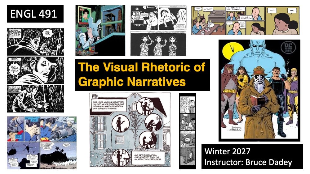 Poster for ENGL 491: The Visual Rhetoric of Graphic Narratives