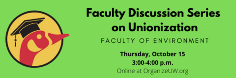 Organize UW Faculty Discussion Series on Unionization