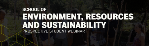 School of Environment, Resources and Sustainability | Prospective student webinar