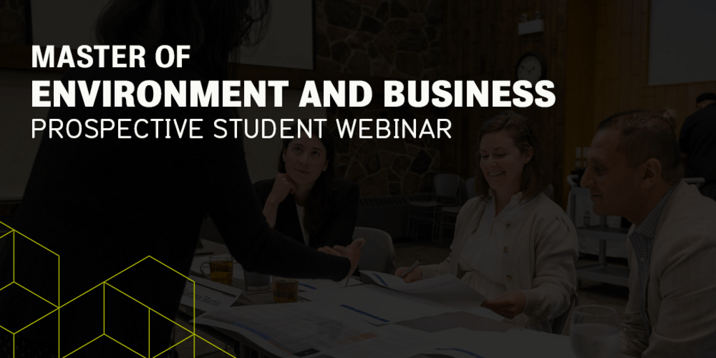 Master of Environment and Business | Prospective student webinar