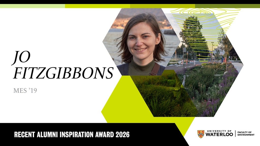 Jo Fitzgibbons is shown in a hexagonal portrait on an alumni inspiration award graphic, alongside campus and nature images with University of Waterloo branding.