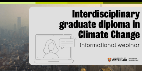 Interdisciplinary graduate diploma in Climate Change informational webinar
