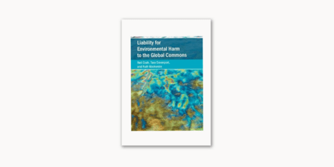 Liability for Environmental Harm to the Global Commons book cover.