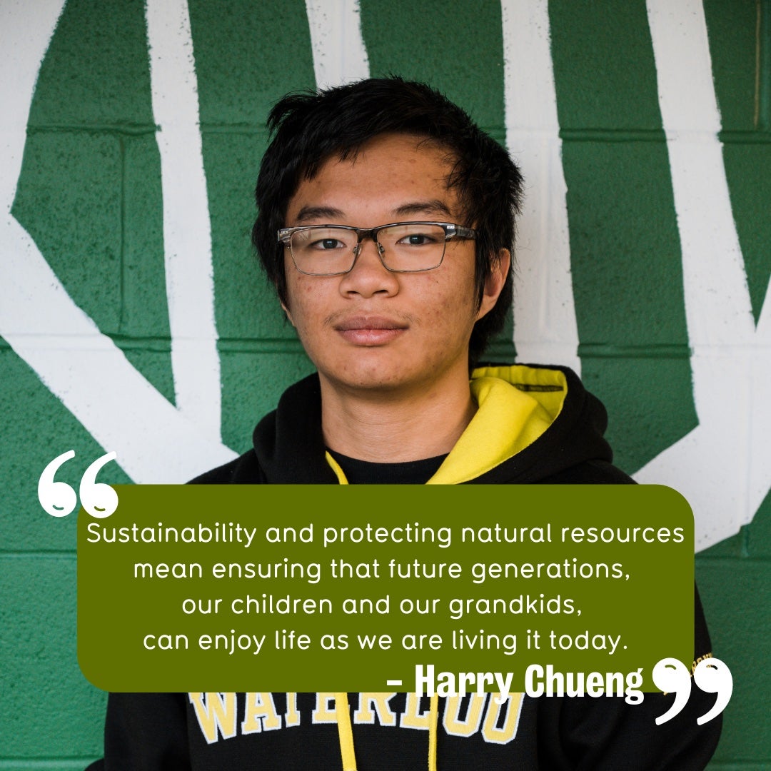 Harry Cheung with quote. Quote reads, "Sustainability and protecting natural resources mean ensuring that future generations, our children and our grandkids, can enjoy life as we are living it today".