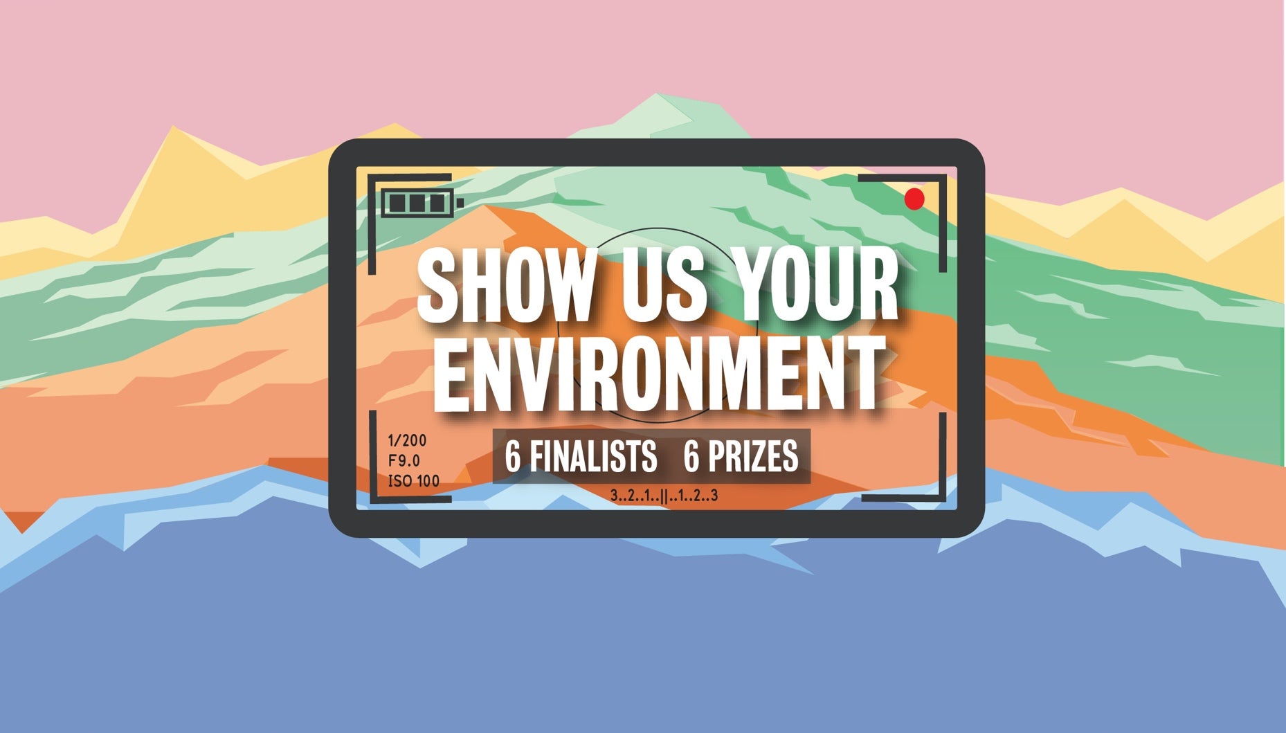 Show us your Environment. Six prizes, six winners!