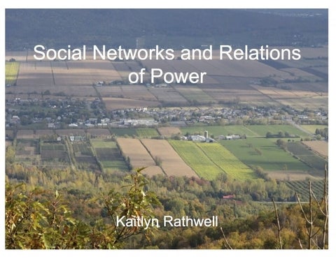 Social Networks and Relations of Power slide title.