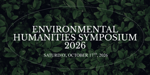 Environmental Humanities Symposium Banner with date. 