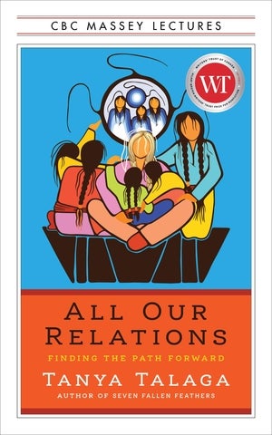 Book jacket of All our Relations: Finding the Path Forward