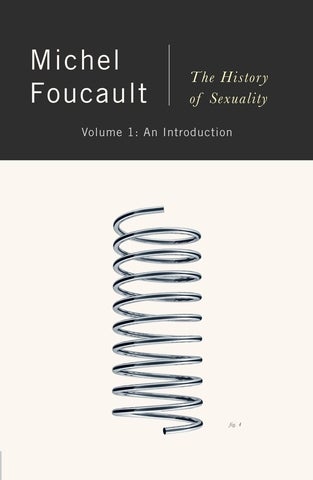 A bookjacket of Michel Foucault's The History of Sexuality Volume 1 featuring a black banner with the title and a spring against an off-white background. 