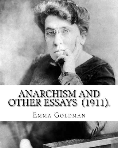 White banner with text containing 'anarchism and other essays (1911)'.