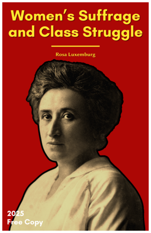 red cover, upper text contains 'Women's Suffrage and Class Struggle' in yellow, Luxemburg portrait below text