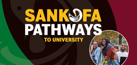 Sankofa Pathways to University featuring Blacks students