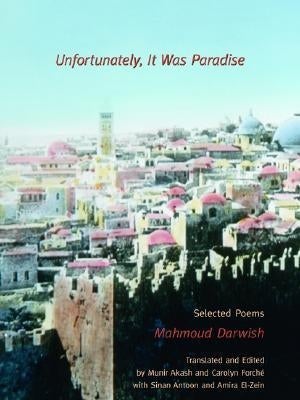 Book jacket of Unfortunately, It Was Paradise