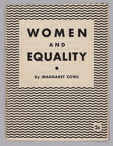 Book cover of Women and Equality by Margaret Cowl with a narrow, black and beige, wavy pattern in the background. Book title and author are in black text against a beige background in the middle.