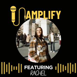 Yellow microphone with the text "Amplify" with a headshot of Rachel in a circle and the text "Featuring Rachel"