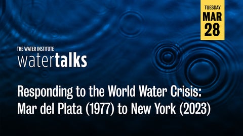 Responding to the World Water Crisis: Mar del Plata (1977) to New York (2023) event banner with a water droplet background