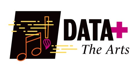 Data+ The Arts