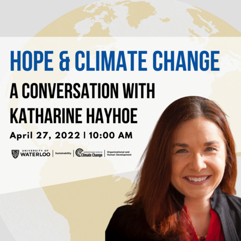 Hope and Climate Change: A conversation with Katharine Hayhoe