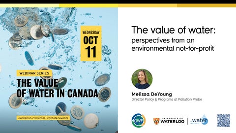 The value of water: Perspectives from an environmental not-for-profit, Melissa DeYoung