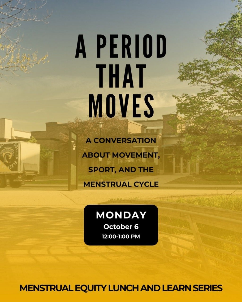 A PERIOD THAT MOVES A CONVERSATION ABOUT MOVEMENT, SPORT, AND THE MENSTRUAL CYCLE