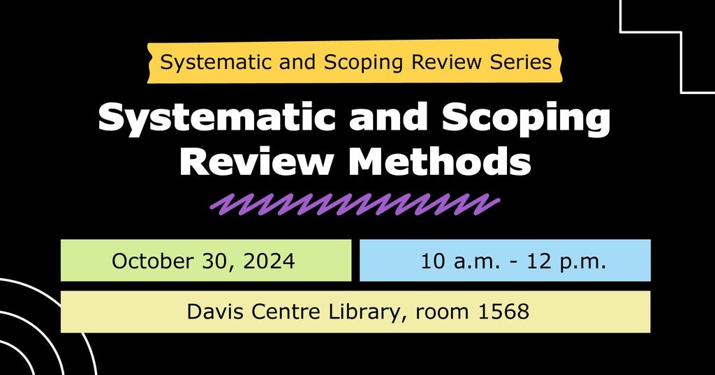 Systematic and Scoping Review Methods