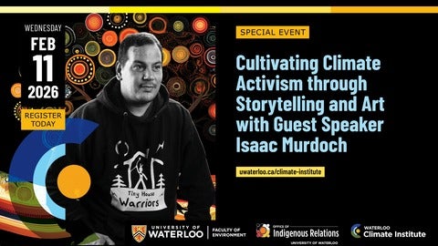 Cultivating Climate Activism through Storytelling and Art with Guest Speaker Isaac Murdoch  