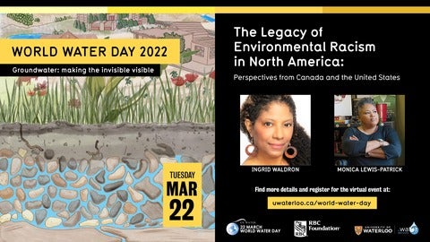WORLD WATER DAY 2022 - The Legacy of Environmental Racism in North America