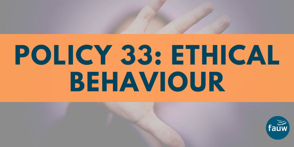 Policy 33: Ethical Behaviour