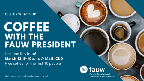Tell us what's up at Coffee with the FAUW President.
