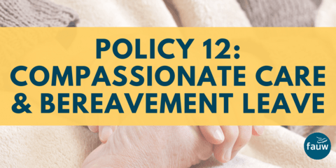 Policy 12: Compassionate Care & Bereavement Leave