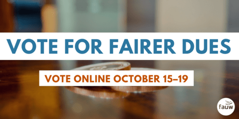 Vote for fairer dues. Vote online October 15–19