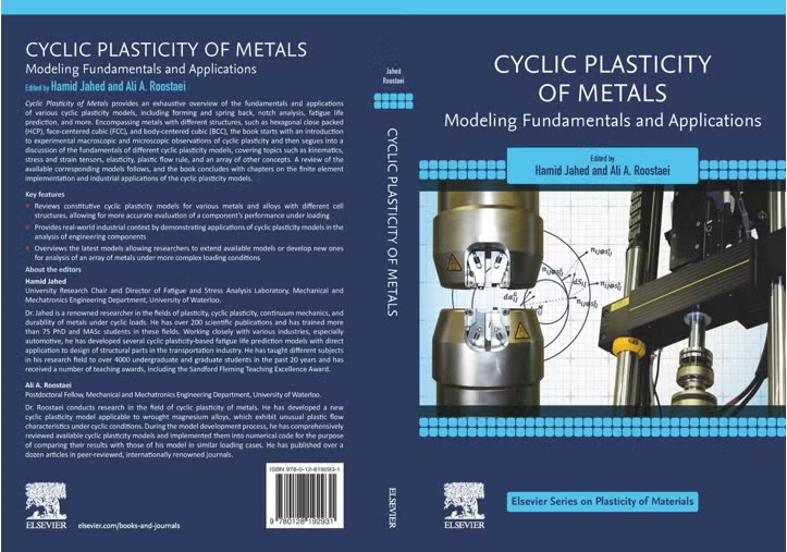 Front and back cover of Cyclic Plasticity of Metals, a book edited by Dr. Hamid Jahed and Ali Roostei