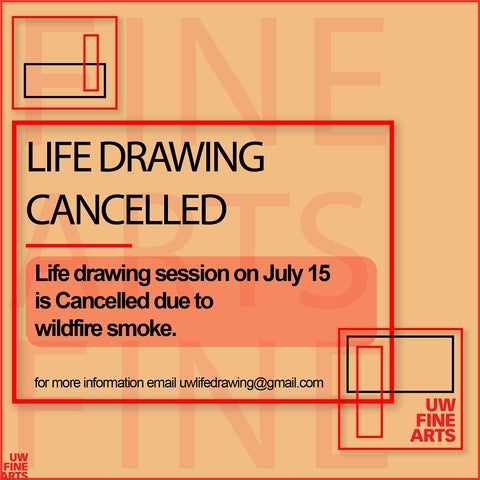 Notice for cancelled life drawing on July 15