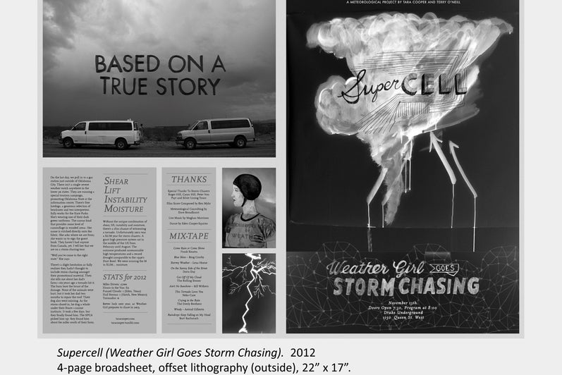Artwork by Tara Cooper. Supercell (Weather Girl Goes Storm Chasing). 2012, 4-page broadsheet, offset lithography (outside)