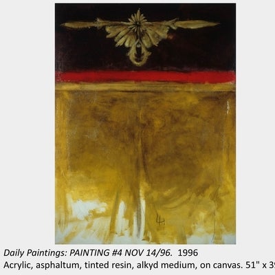 Artwork by Charles Baker. Daily Paintings: PAINTING #4 NOV 14/96. 1996. Acrylic, asphaltum, tinted resin, alkyd medium, canvas.