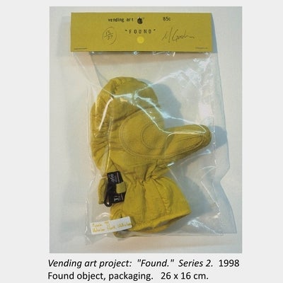 Artwork by Melissa Gordon. Vending art project: "Found." Series 2. 1998 Found object, packaging. 26 x 16 cm.