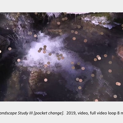 Jordyn Stewart's artwork "Landscape Study III [pocket change]" 2019 video