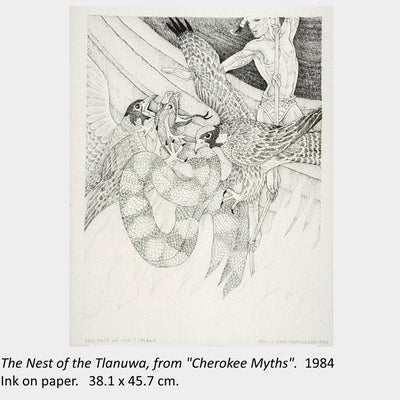Artwork by Nancy Lou Patterson. The Nest of the Tlanuwa, from "Cherokee Myths". 1984. Ink on paper. 38.1 x 45.7 cm.