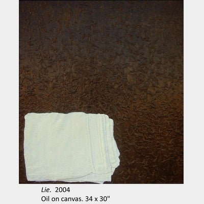 Artwork by Sasha Pierce. Lie. 2004. Oil on canvas. 34" x 30"