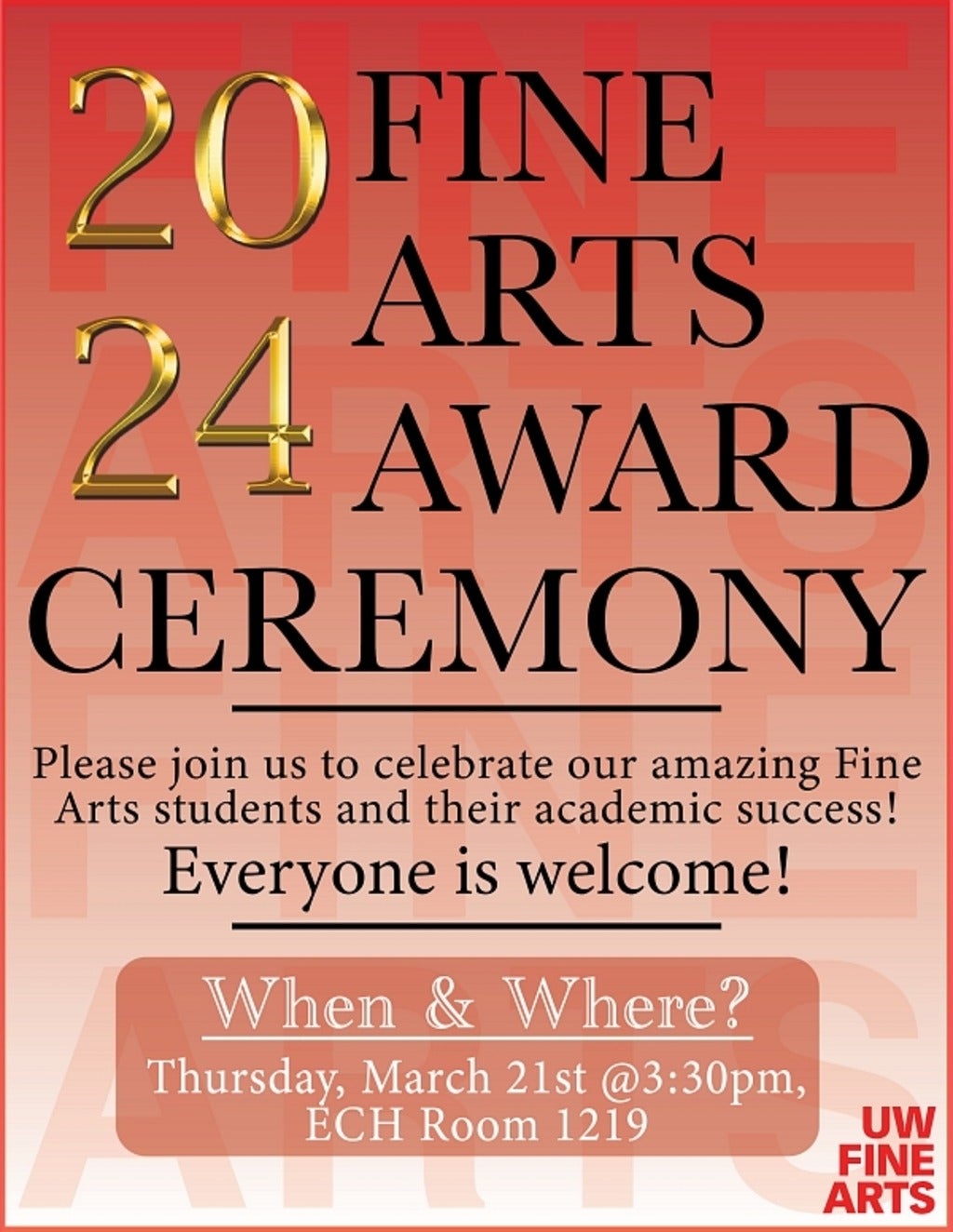 Poster for the 2024 Fine Arts Awards ceremony on March 21 2024 at 3:30 pm in ECH room 1219.