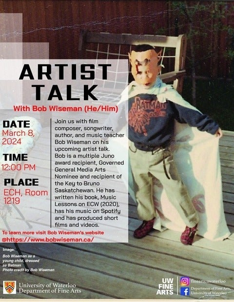 Poster for a talk by Bob Wiseman on March 8 2024 at noon in ECH 1219.  Background of poster shows a child outside wearing a mask, a batman sweatshirt and a sheet as a cape.