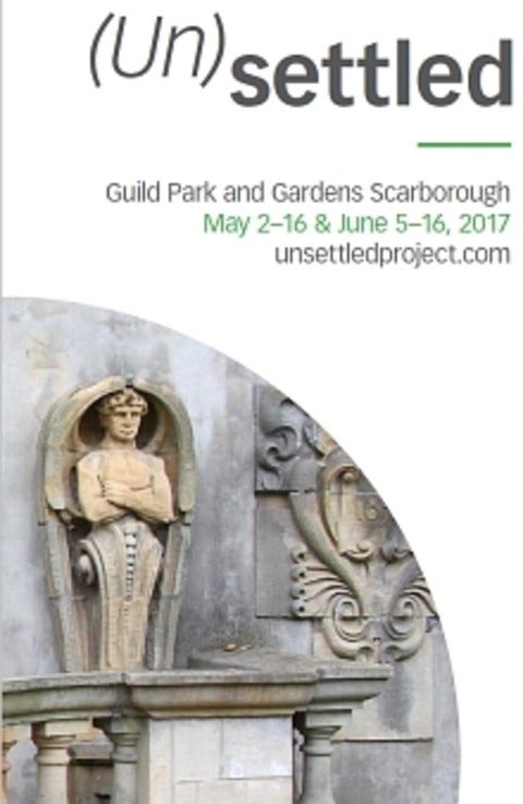 (Un)settled poster for exhibit and Guild Park, Scarborough