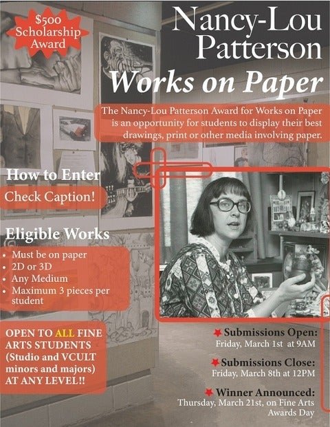 Poster for the 2024 Nancy-Lou Patterson Works of Paper $500 scholarship award. All information from poster is in the event listing.  Poster includes a photograph a Nancy-Lou in her office holding a ceramic vessel.